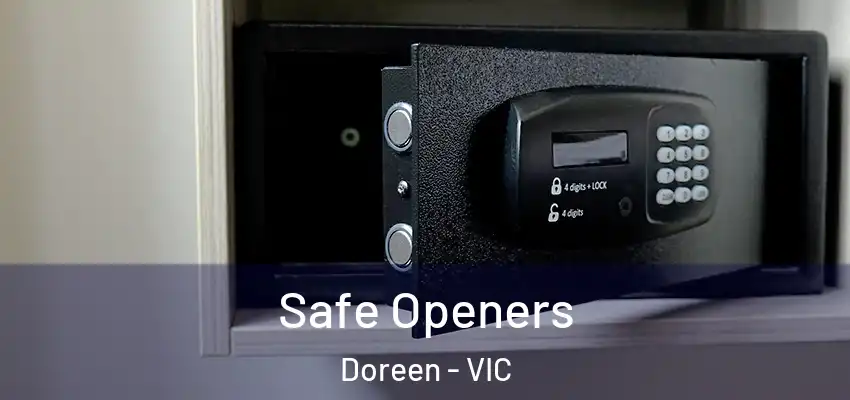 Safe Openers Doreen - VIC