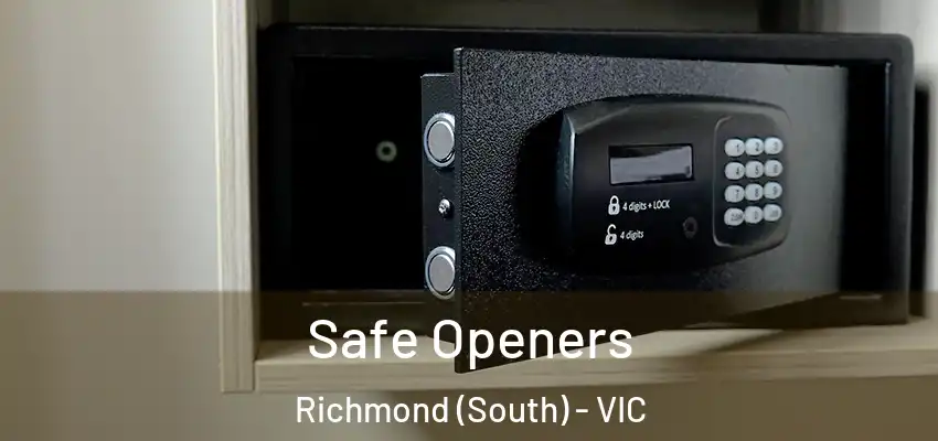 Safe Openers Richmond (South) - VIC