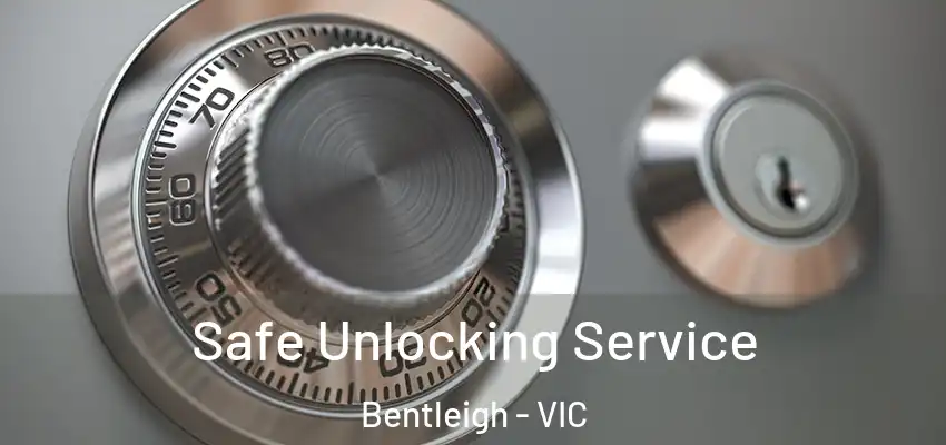 Safe Unlocking Service Bentleigh - VIC