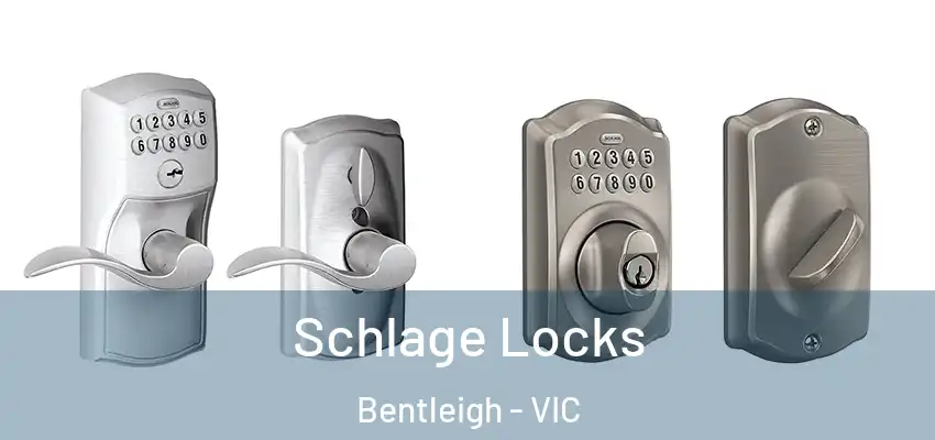 Schlage Locks Bentleigh - VIC