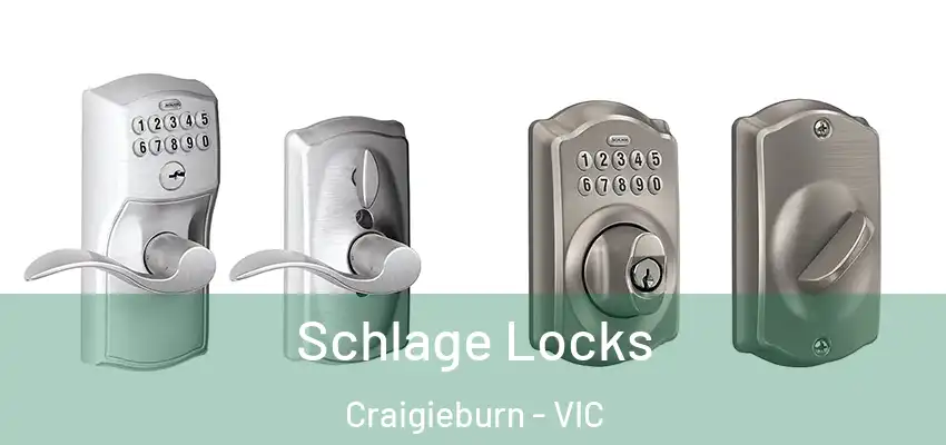 Schlage Locks Craigieburn - VIC