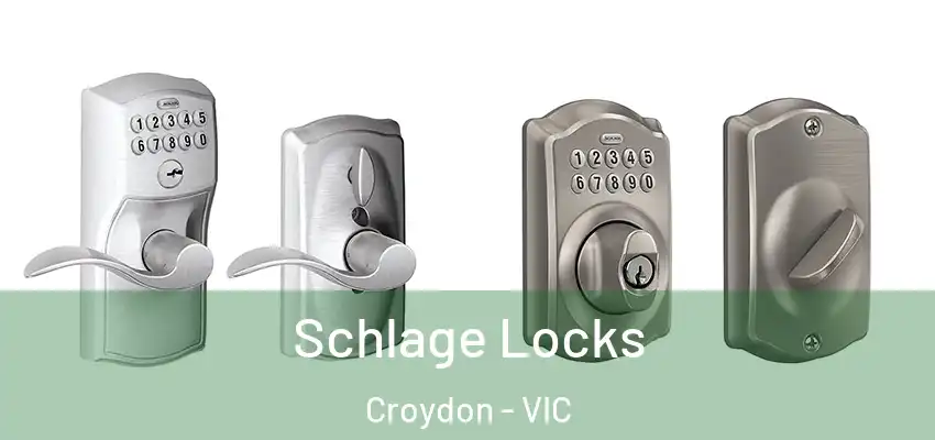 Schlage Locks Croydon - VIC