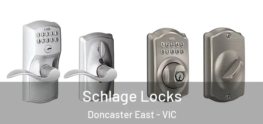 Schlage Locks Doncaster East - VIC