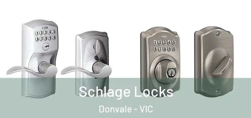Schlage Locks Donvale - VIC