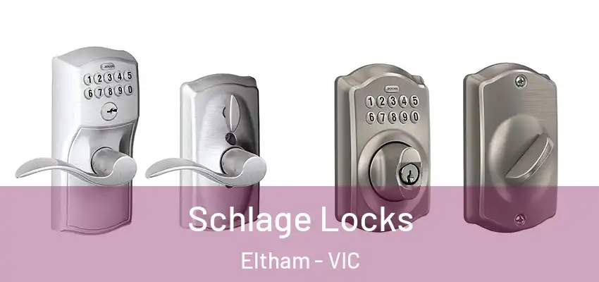 Schlage Locks Eltham - VIC
