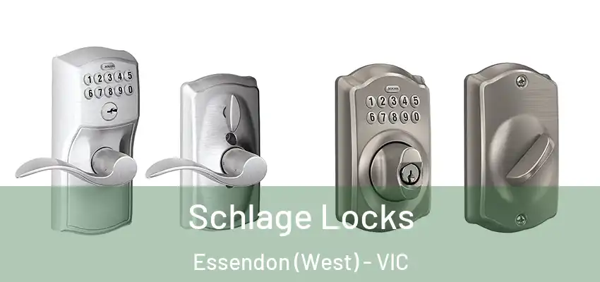  Schlage Locks Essendon (West) - VIC