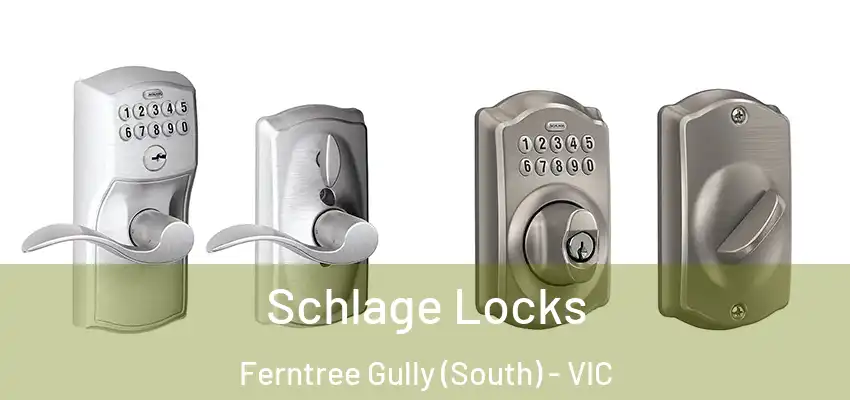 Schlage Locks Ferntree Gully (South) - VIC