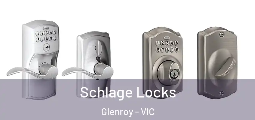 Schlage Locks Glenroy - VIC