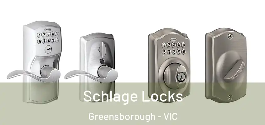 Schlage Locks Greensborough - VIC