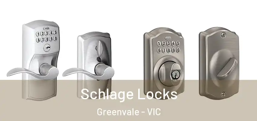 Schlage Locks Greenvale - VIC