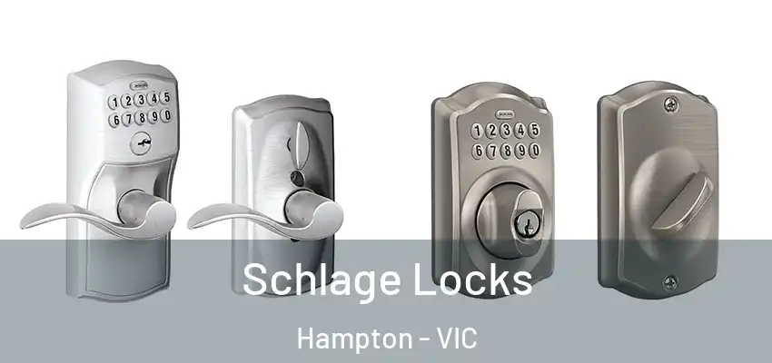 Schlage Locks Hampton - VIC