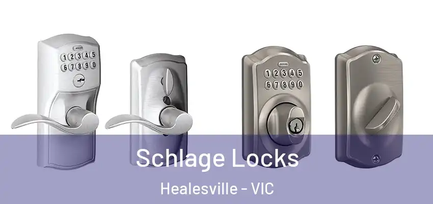 Schlage Locks Healesville - VIC