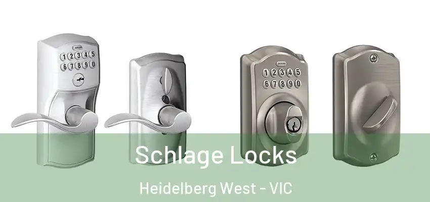 Schlage Locks Heidelberg West - VIC