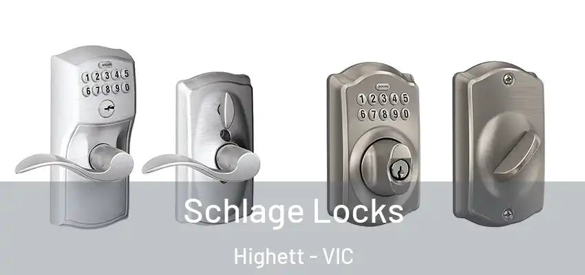 Schlage Locks Highett - VIC