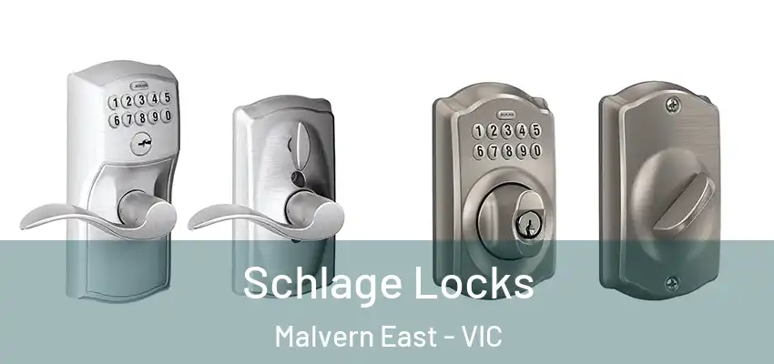 Schlage Locks Malvern East - VIC