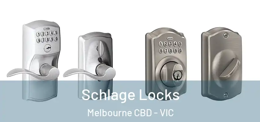 Schlage Locks Melbourne CBD - VIC