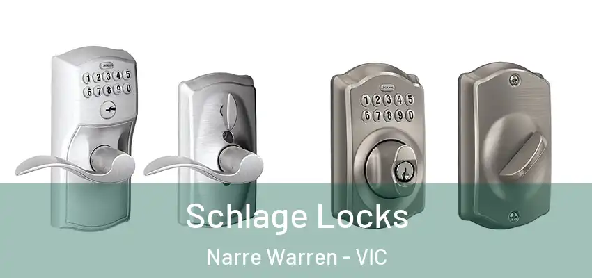 Schlage Locks Narre Warren - VIC