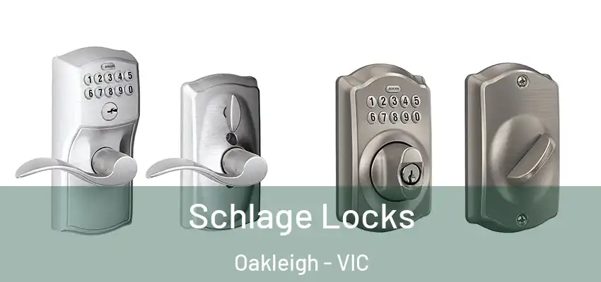 Schlage Locks Oakleigh - VIC