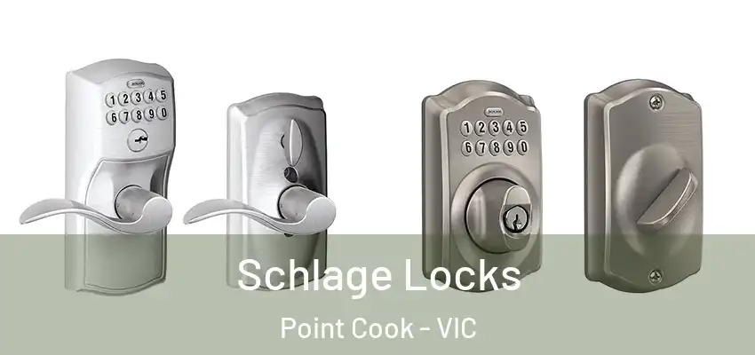 Schlage Locks Point Cook - VIC