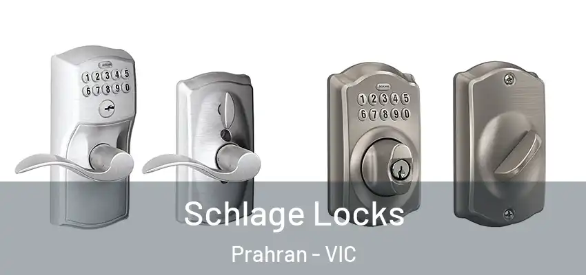 Schlage Locks Prahran - VIC