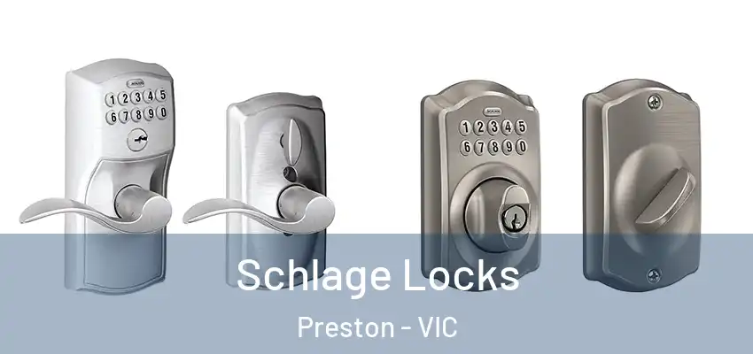 Schlage Locks Preston - VIC