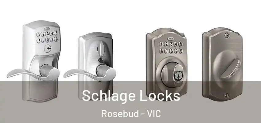 Schlage Locks Rosebud - VIC