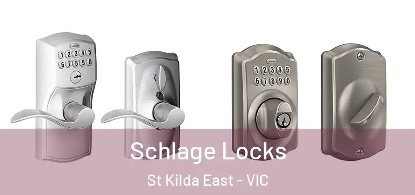 Schlage Locks St Kilda East - VIC