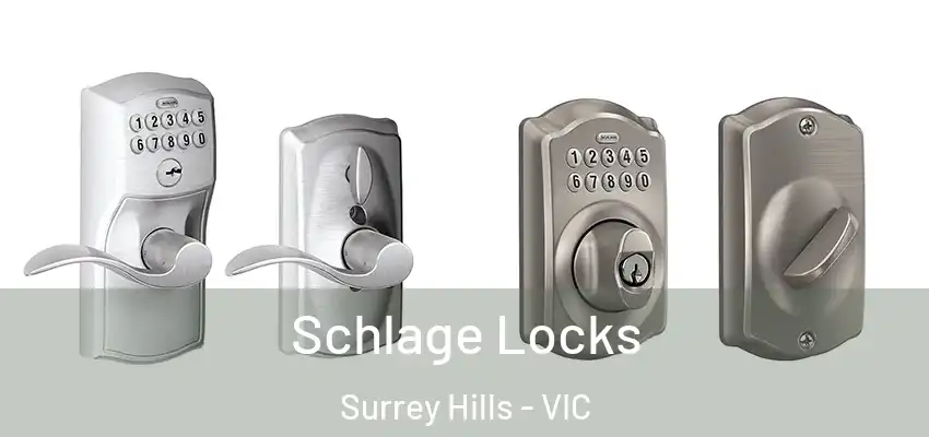 Schlage Locks Surrey Hills - VIC
