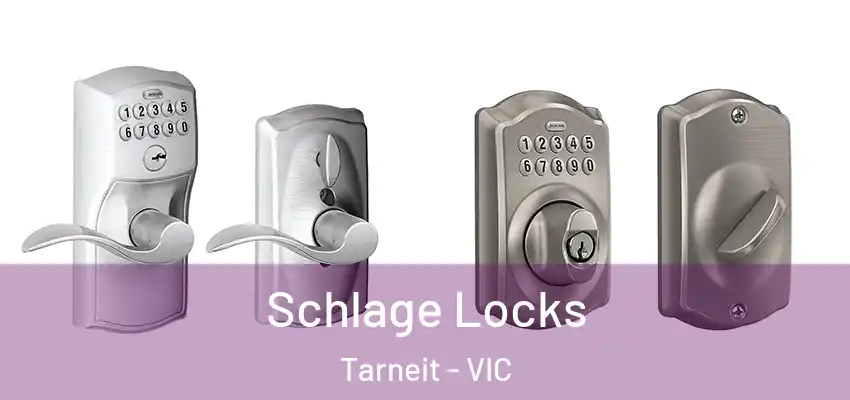 Schlage Locks Tarneit - VIC