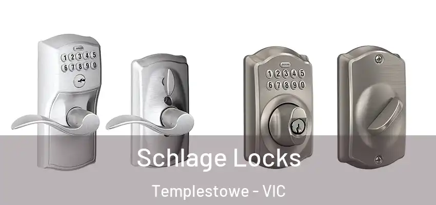Schlage Locks Templestowe - VIC