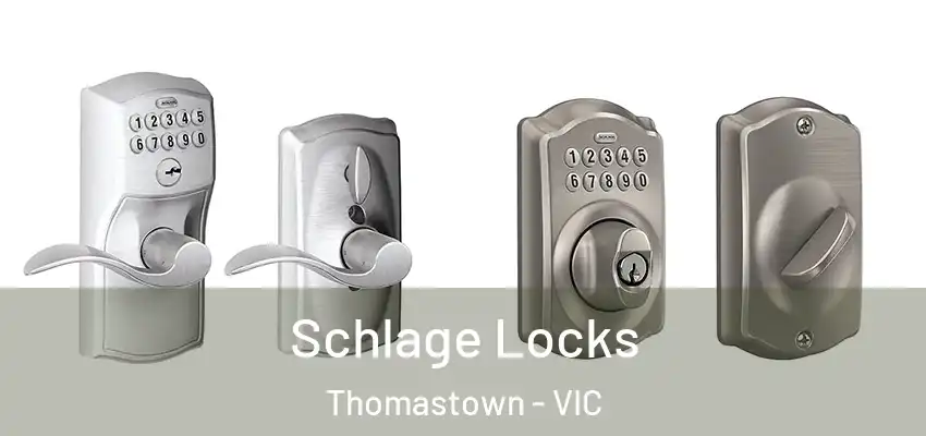 Schlage Locks Thomastown - VIC