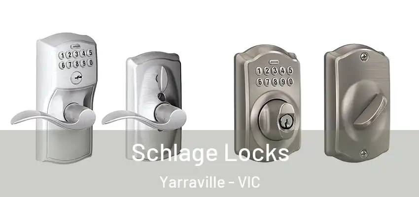 Schlage Locks Yarraville - VIC