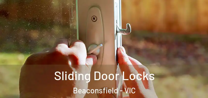  Sliding Door Locks Beaconsfield - VIC
