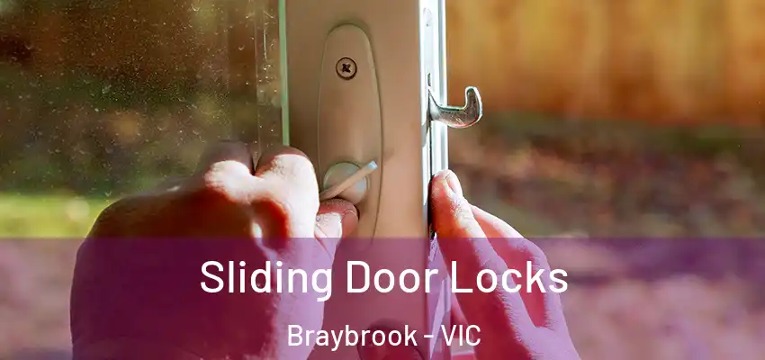 Sliding Door Locks Braybrook - VIC
