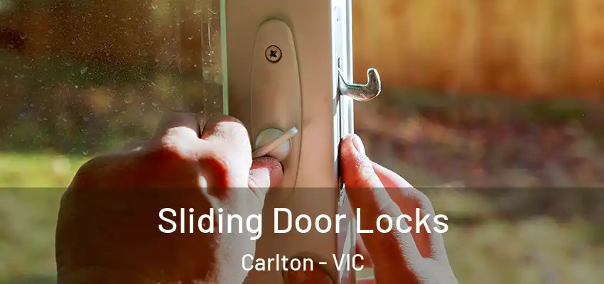 Sliding Door Locks Carlton - VIC