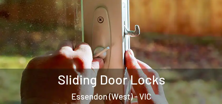 Sliding Door Locks Essendon (West) - VIC