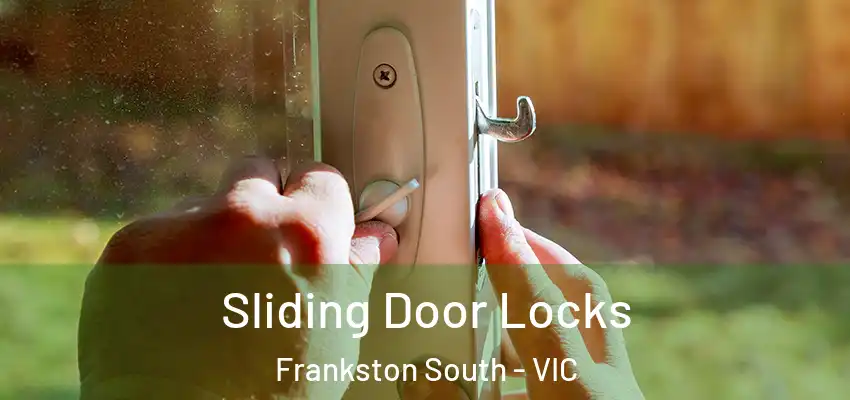 Sliding Door Locks Frankston South - VIC