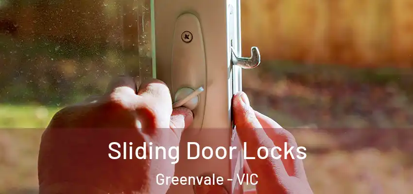 Sliding Door Locks Greenvale - VIC