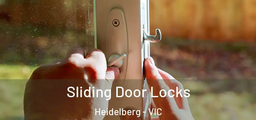 Sliding Door Locks Heidelberg - VIC