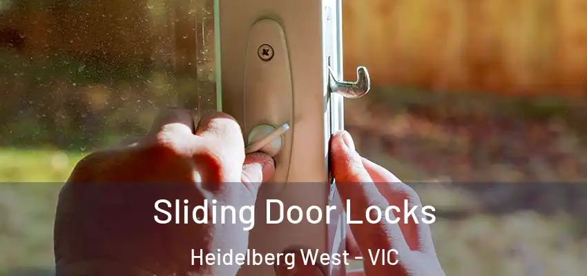Sliding Door Locks Heidelberg West - VIC