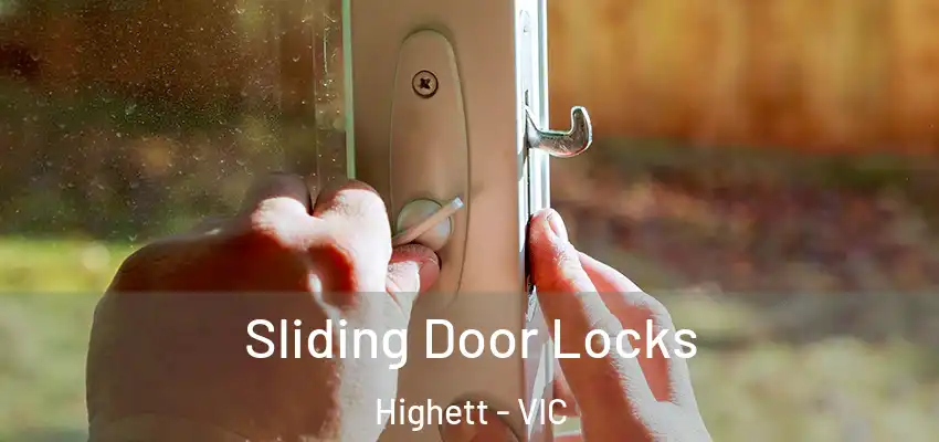 Sliding Door Locks Highett - VIC