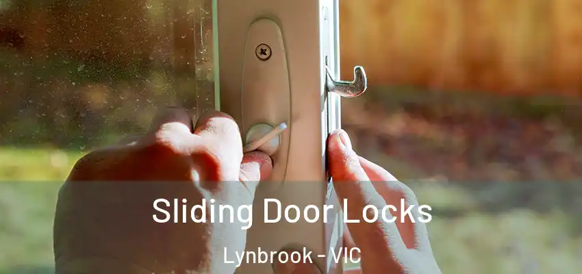 Sliding Door Locks Lynbrook - VIC