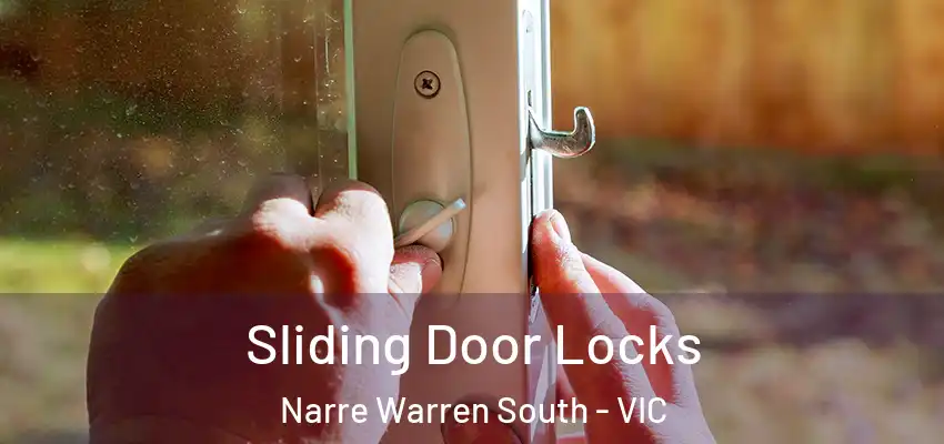 Sliding Door Locks Narre Warren South - VIC