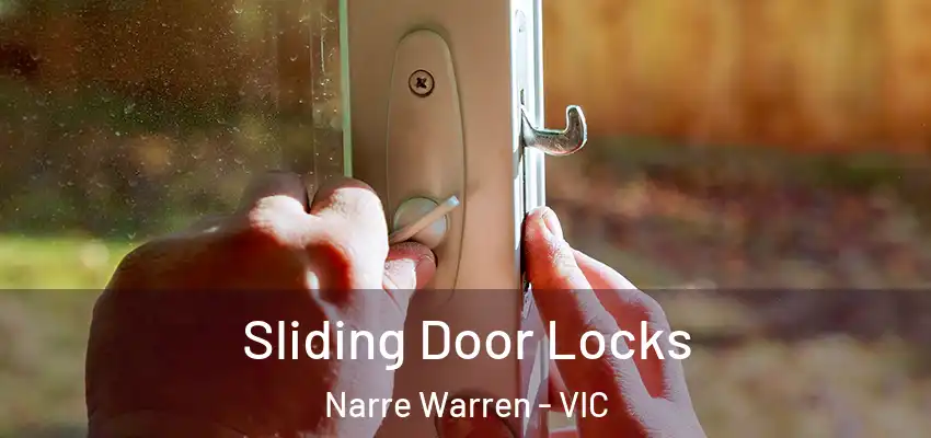 Sliding Door Locks Narre Warren - VIC