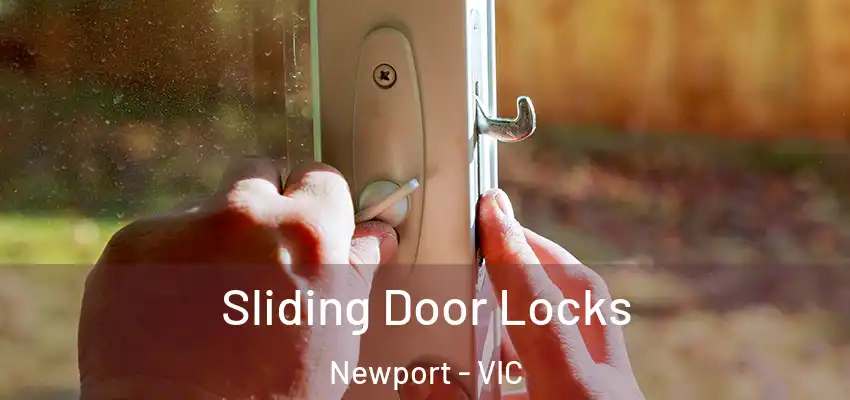 Sliding Door Locks Newport - VIC
