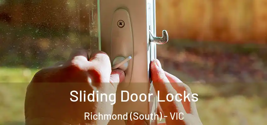 Sliding Door Locks Richmond (South) - VIC