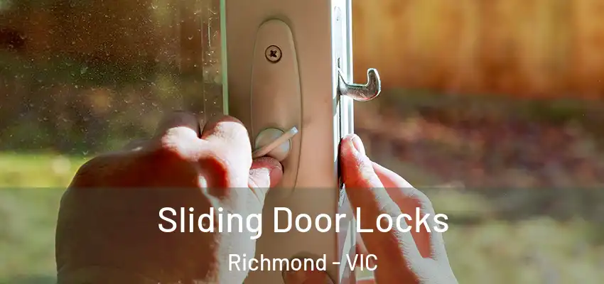 Sliding Door Locks Richmond - VIC