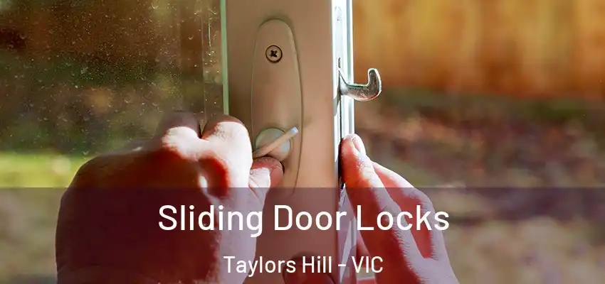 Sliding Door Locks Taylors Hill - VIC