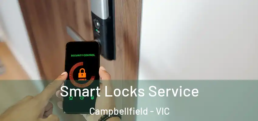Smart Locks Service Campbellfield - VIC