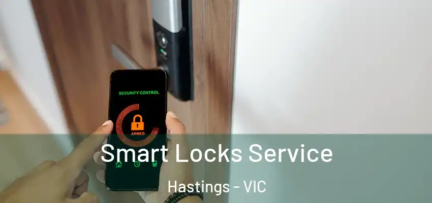 Smart Locks Service Hastings - VIC